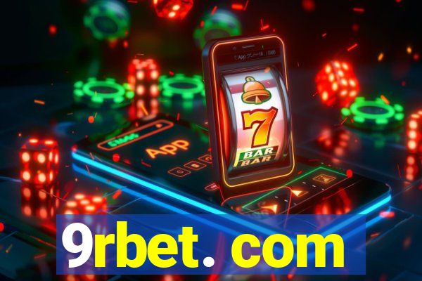 9rbet. com